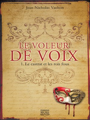 cover image of Le castrat et les rois fous